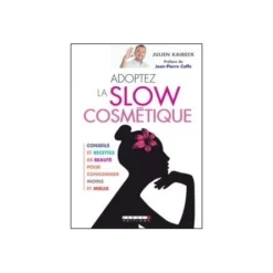 LIVRE - "ADOPTEZ LA SLOW...