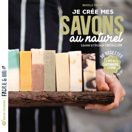 LIVRE - "JE CREE MES SAVONS...